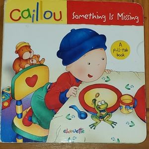 Caillou Book, something is missing... pull tab wit